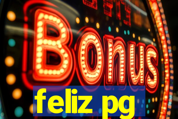 feliz pg